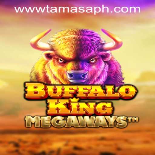 Exploring the Wilderness of BuffaloKing and Navigating the TamasaPH APP Login