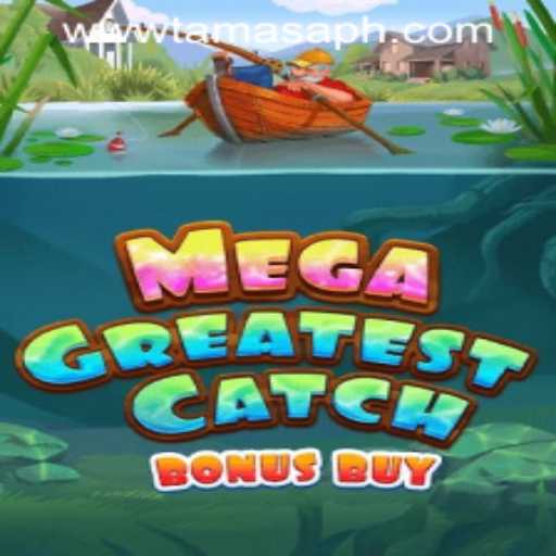 MegaGreatestCatchBonusBuy: Dive Into an Ocean of Gaming Adventure