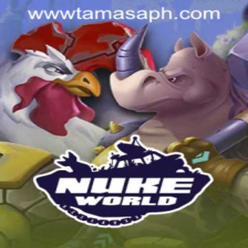 Exploring NukeWorld: A Strategic Gaming Experience with TamasaPH APP Login