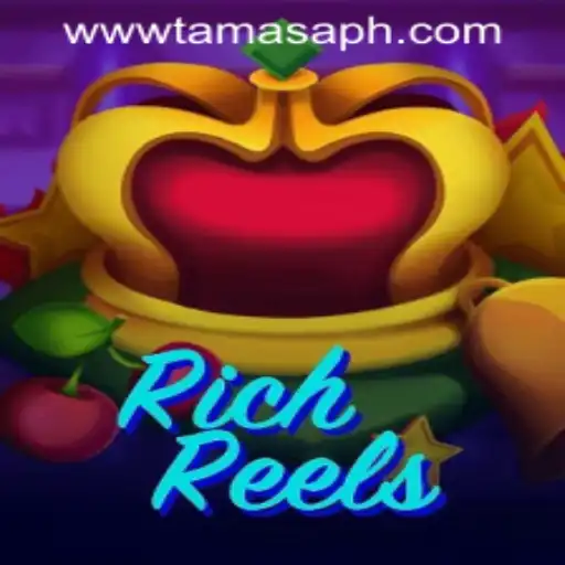 RichReels: A Comprehensive Look at the Game and TamasaPH APP Login