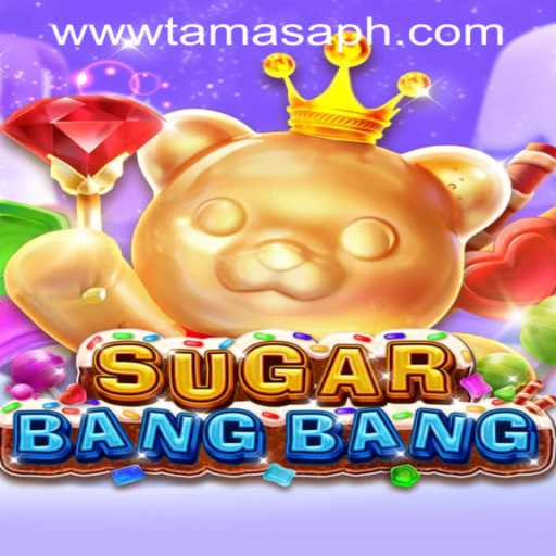 Discover the Exciting World of SUGARBANGBANG: A Thrilling Game Experience