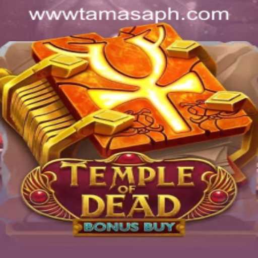 Dive into the Adventure of TempleofDeadBonusBuy and Discover the Intriguing World of TamasaPH APP Login